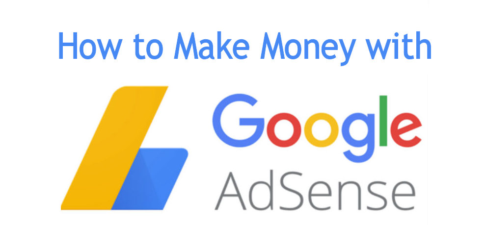 How to Make Money with Google Adsense